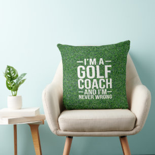 Golf Coach Funny saying on Green grass Cushion