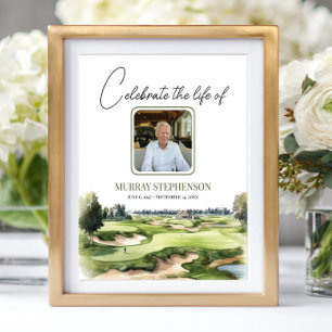 Golf Course Welcome to Celebration Of Life Photo Poster