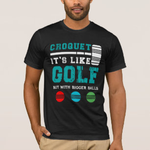 Golf Croquet Game Ball Mallet Wickets Gift ideas  T-Shirt