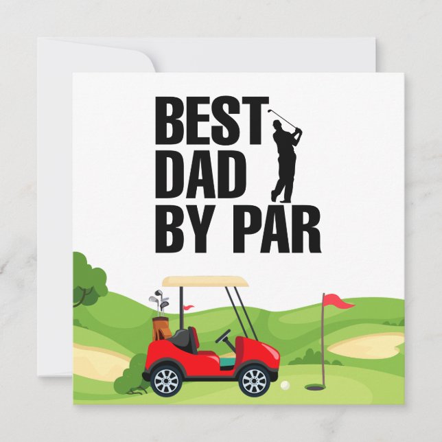Golf Dad Best Dad By Par for Daddy Father's Day   Card (Front)