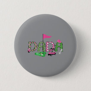 Golf Dada Pink Hole In One Golf 1st Birthday Girl 6 Cm Round Badge