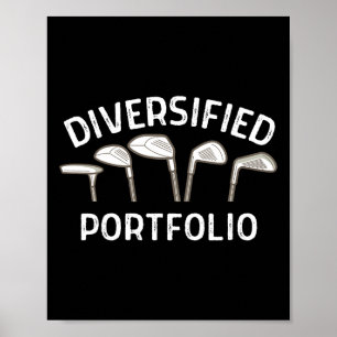 Golf Diversified Portfolio Life Is Full Of Importa Poster