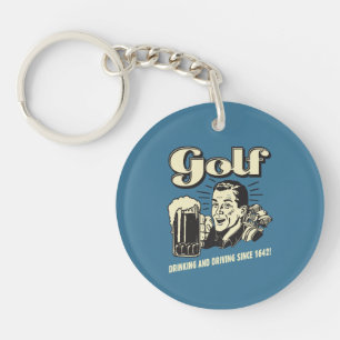 Golf: Drinking & Driving Since 1642 Key Ring
