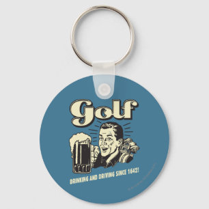 Golf: Drinking & Driving Since 1642 Key Ring