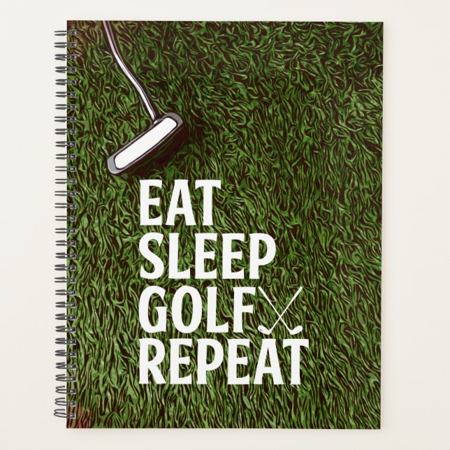 Golf Eat Sleep Golf Repeat on Green Grass Golfer   Planner (Front)