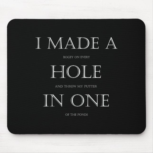 Golf For Golfer Funny Golfing  Mouse Mat (Front)