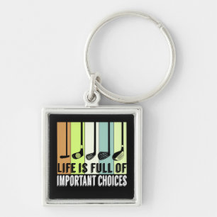Golf Funny Life Choices Clubs Key Ring