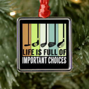 Golf Funny Life Choices Clubs Metal Tree Decoration