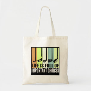 Golf Funny Life Choices Clubs Tote Bag