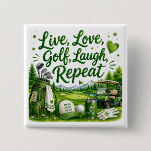 Golf Funny Quotes for golfer on the course 15 Cm Square Badge