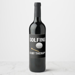 Golf Funny Quotes golfing is my therapy Wine Label