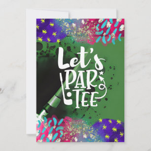 Golf Funny Saying for golfer Let's  par tee Invitation