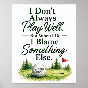 Golf funny saying for golfer poster