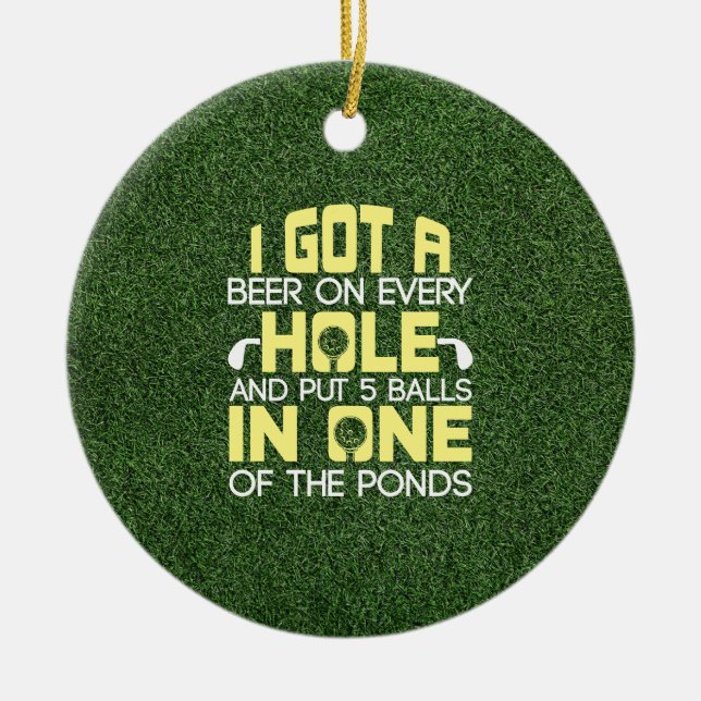 Golf funny saying for hole in one ceramic tree decoration (Front)
