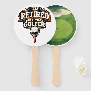 Golf Funny Saying Golfing  Retirement Hand Fan