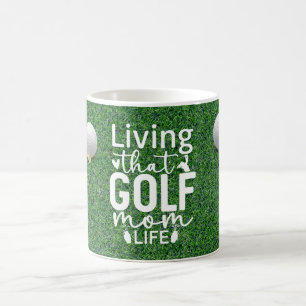 Golf Funny Saying Quotes for Golf Mum Coffee Mug