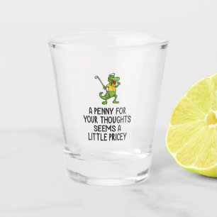 Golf Funny Saying Quotes for  Golfer Party Shot Glass