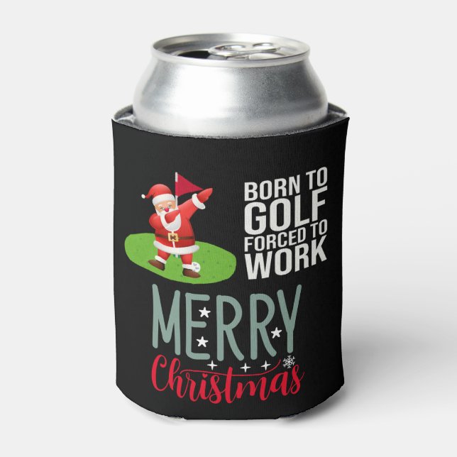 Golf  Funny Saying Santa Claus Born to Golf  Can Cooler (Can Front)