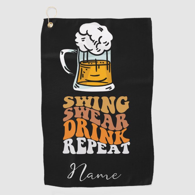 Golf Funny saying swing swear drink repeat  Golf Towel (Front)