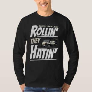 Golf Funny They See Me Rollin They Hatin T-Shirt