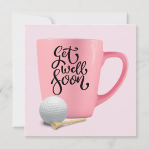 Golf Get well soon Golfer with Pink Mug for Woman  Card