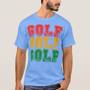 Golf Golf Golf Traffic Light Design T-Shirt