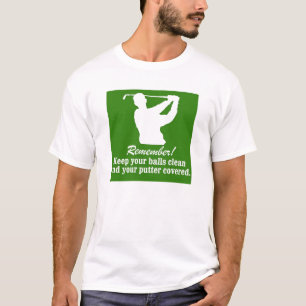 golf golfing golfer Keep Your balls T-Shirt