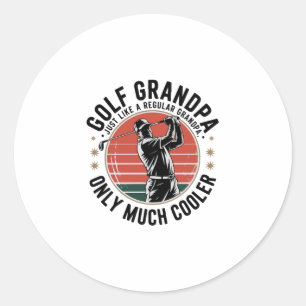 Golf Grandpa Just Like a Regular GrandpA (2) Classic Round Sticker