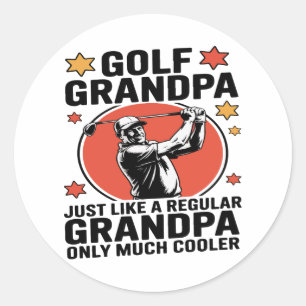 Golf Grandpa Just Like a Regular Grandpa Classic Round Sticker