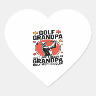 Golf Grandpa Just Like a Regular Grandpa Heart Sticker