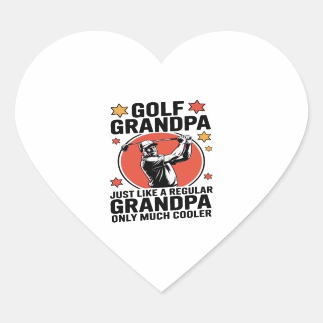 Golf Grandpa Just Like a Regular Grandpa Heart Sticker (Front)