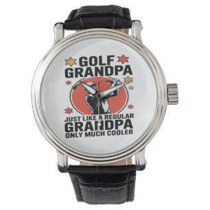 Golf Grandpa Just Like a Regular Grandpa Watch