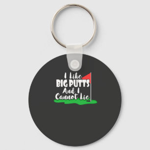 Golf - I Like Big Putts Key Ring