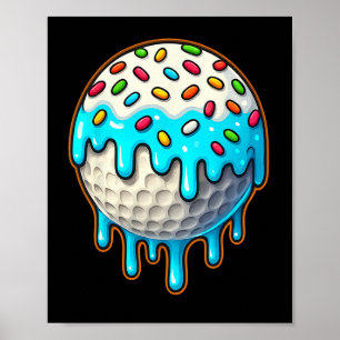 Golf Ice Cream Drip For Boys Men Women Kids Graphi Poster