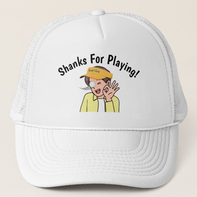 Golf Infusion "Shanks For Playing!" Golfer's Trucker Hat (Front)