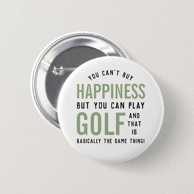 Golf is Happiness Funny Golf Lover Gifts 6 Cm Round Badge (Front & Back)