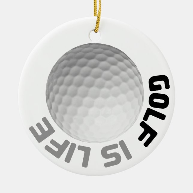 Golf is Life Ceramic Tree Decoration (Front)