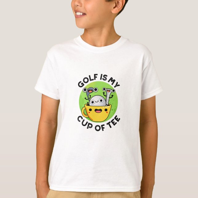 Golf Is My Cup Of Tee Funny Golf Pun  (Front)