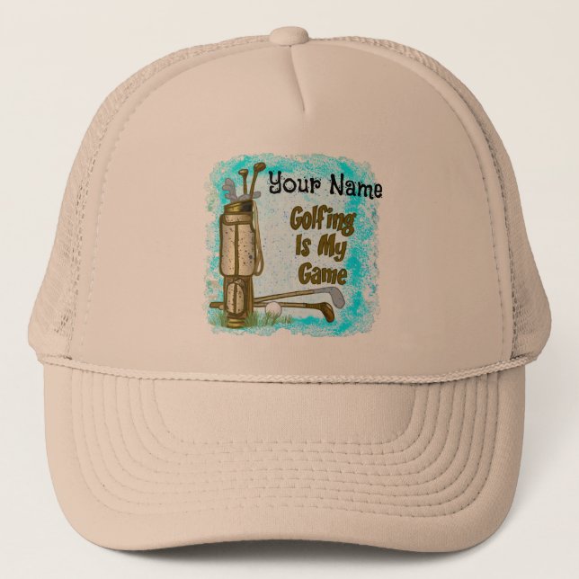 Golf is my Game  golf Trucker Hat (Front)