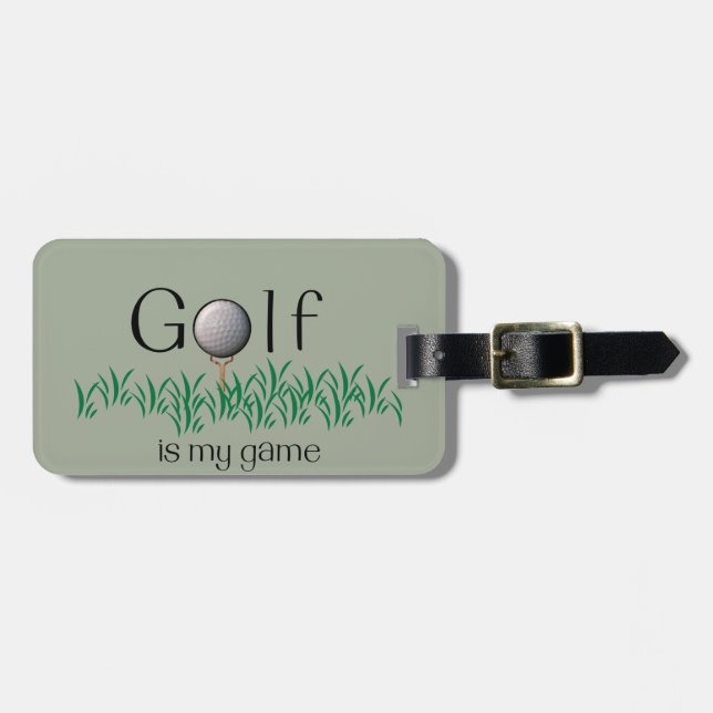 GOLF is my game Luggage Tag (Front Horizontal)