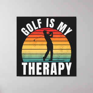 Golf is my therapy Funny Vintage Typography Sport Canvas Print
