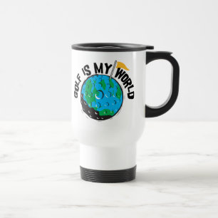 Golf Is My World Travel Mug