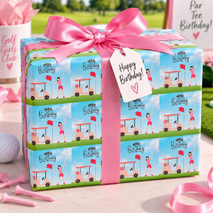 Golf It is my birthday woman golfer on green Wrapping Paper