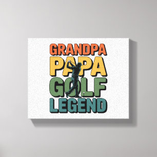 Golf Legend Grandpa Papa Canvas Print