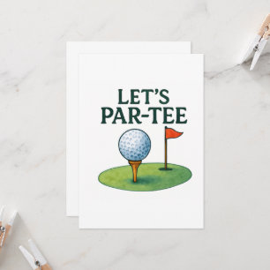 Golf Let’s Par-Tee Party Golf Theme Invitation