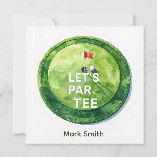 Golf Let’s Par-Tee Putting Green Party  Invitation (Front)