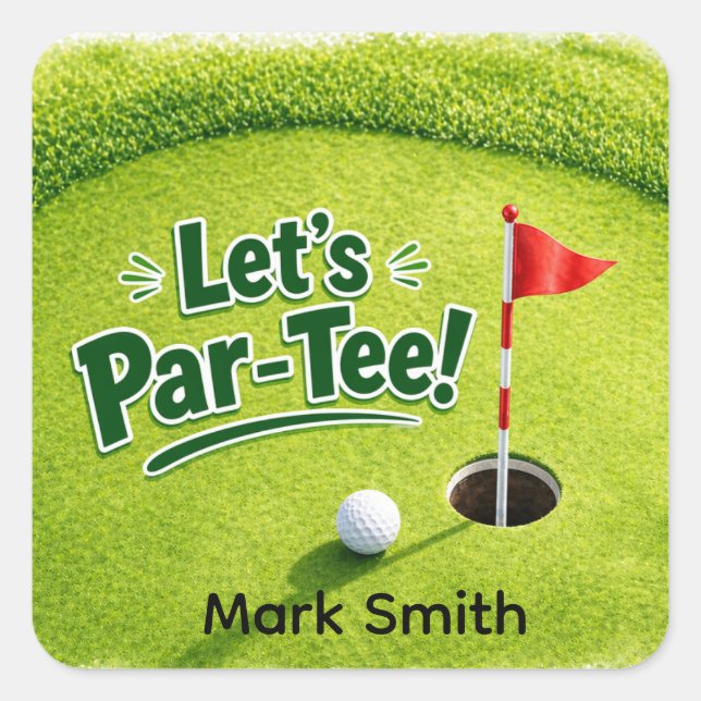 Golf Let’s Par-Tee Putting Green Party  Square Sticker (Front)