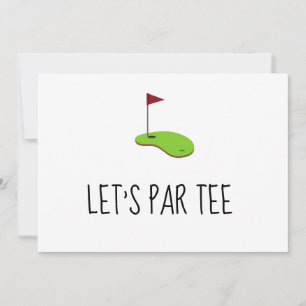 Golf Let’s Par tee with golf flag on green Invitation