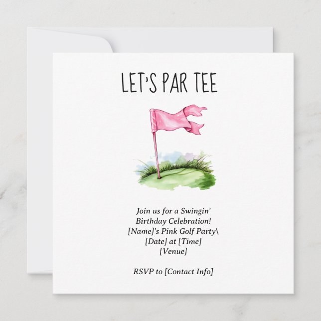 Golf Let’s Par tee with golf flag on green  Invitation (Front)