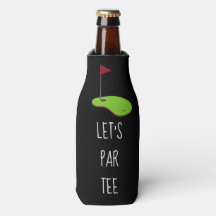 Golf Let’s Par tee with golf flag on green white  Bottle Cooler
